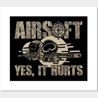 Airsoft Yes, It Hurts Funny Posters and Art